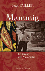 Mammig -  Le temps des Malamoks T2