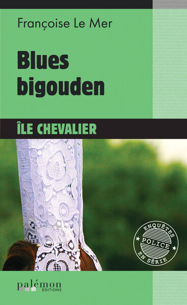 Blues bigouden à l'île Chevalier