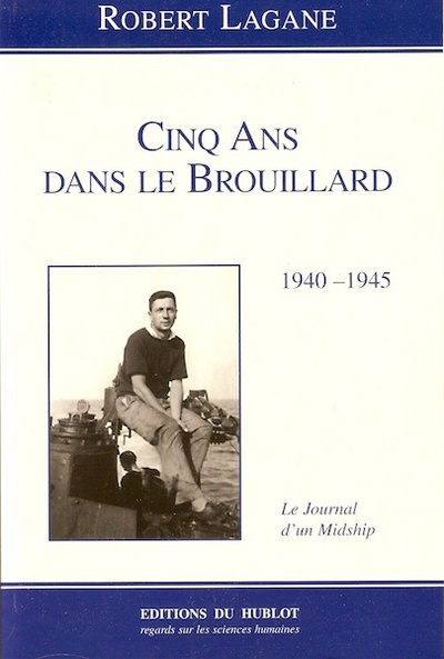 CINQ ANS DANS LE BROUILLARD 1940 - 1945