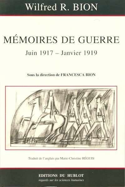 MEMOIRES DE GUERRE JUIN 1917 - JANVIER 1919