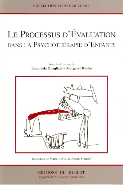 LE PROCESSUS D'EVALUATION DANS LA PSYCHOTHERAPIE D'ENFANTS