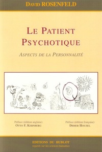 LE PATIENT PSYCHOTIQUE - Aspects de la Personnalité