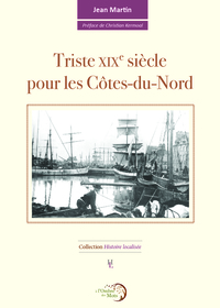 Triste XIXe siècle pour les Côtes-du-Nord