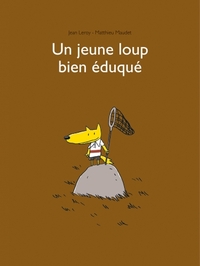 Jeune loup bien eduque (Un)