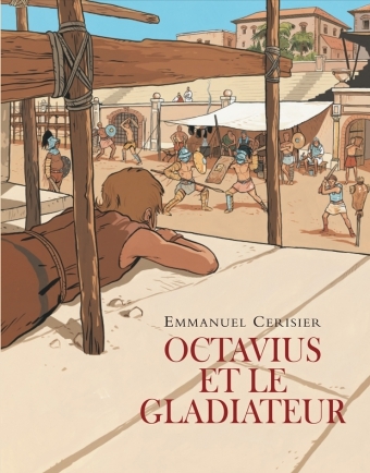 octavius et le gladiateur