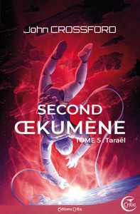 Second Oekumene TOME 5 - Taraël