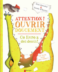 Attention ! Ouvrir doucement