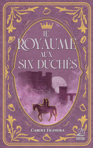 Le  Royaume aux six duchés