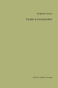 Lente à ressusciter