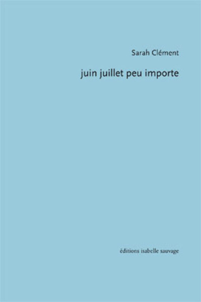 Juin juillet peu importe