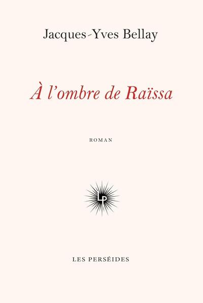 A l'ombre de Raïssa