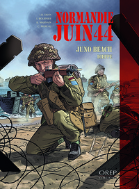 Normandie Juin 44 tome 5 : Juno Beach-Dieppe