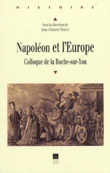 NAPOLEON ET L  EUROPE