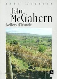 JOHN MC GAHERN REFLET D IRLANDE