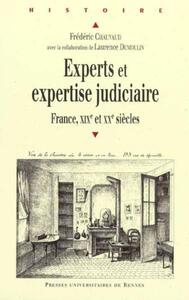 EXPERTS ET EXPERTISES JUDICIAIRES FRANCE 1791-1944