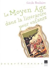 Le Moyen Âge dans la littérature pour enfants