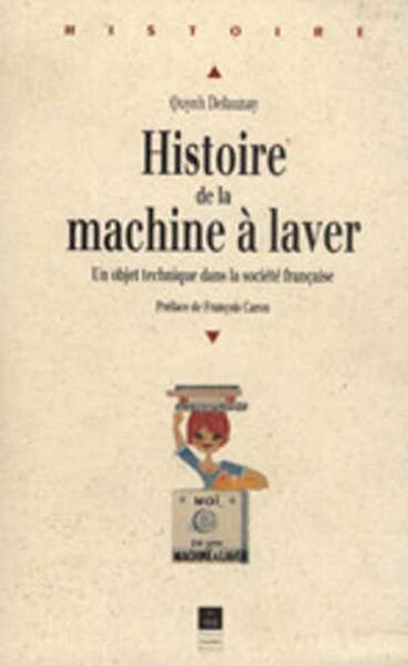 Histoire DE LA MACHINE A LAVER