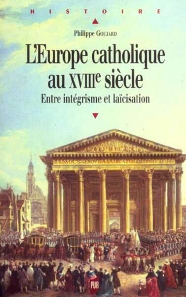 EUROPE CATHOLIQUE AU 18E SIECLE