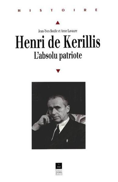 HENRI DE KERILLIS L ABSOLU PATRIOTE