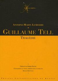 GUILLAUME TELL. TRAGEDIE
