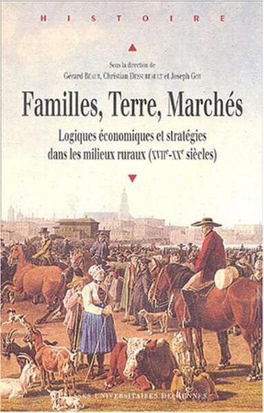 FAMILLES TERRE MARCHES LOGIQUES ECONOMIQUES ET STRATEGIE