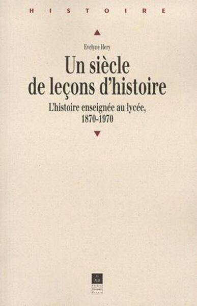 SIECLE DE LECONS D Histoire