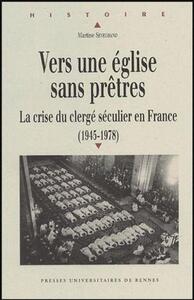 VERS UNE EGLISE SANS PRETRE