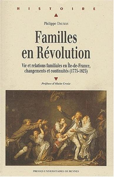 FAMILLES EN REVOLUTION ( 1775-1825)