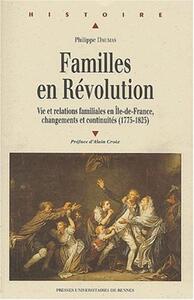 FAMILLES EN REVOLUTION ( 1775-1825)
