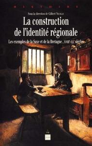 CONSTRUCTION DE L IDENTITE REGIONALE