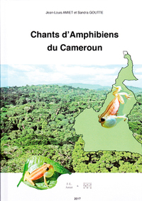 Chants Amphibiens Du Cameroun (Avec 4 Cd Audios)