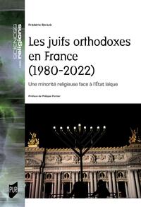 Les juifs orthodoxes en France (1980-2023)