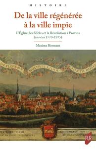 De la ville régénérée à la ville impie