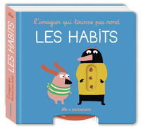 L'imagier qui tourne pas rond - Les habits