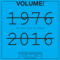 Volume ! n° 13-1 - La scène punk en France - 1976-2016