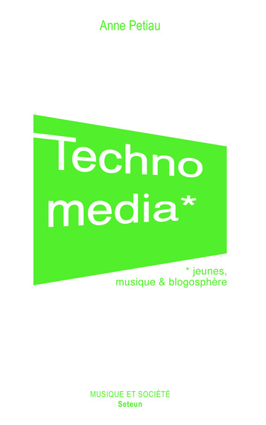 Technomedia - Jeunes, musique et blogosphère