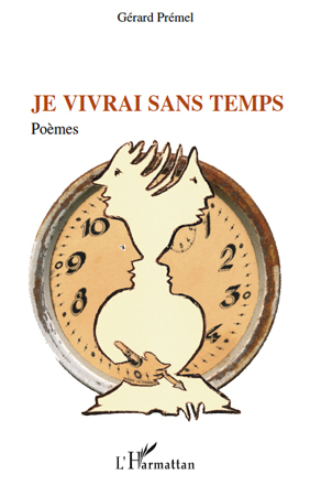 Je vivrai sans temps