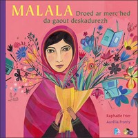 MALALA DROED AR MERC'HED DA GAOUT DESKADUREZH (CD INCLUS)