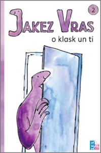 Jakez Vras o klask un ti