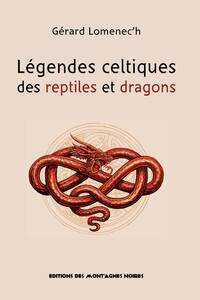 Légendes celtiques des reptiles et dragons