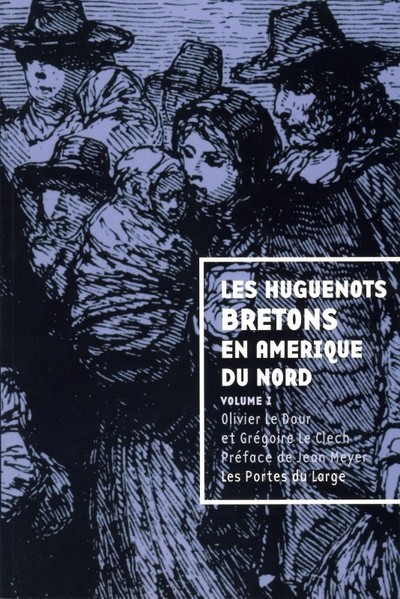 Les huguenots bretons en Amérique du Nord