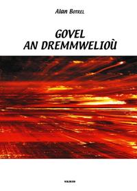 Govel an dremmwelioù - barzhonegoù