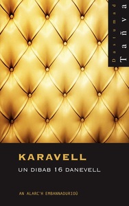 Karavell - un dastumad 16 danevell