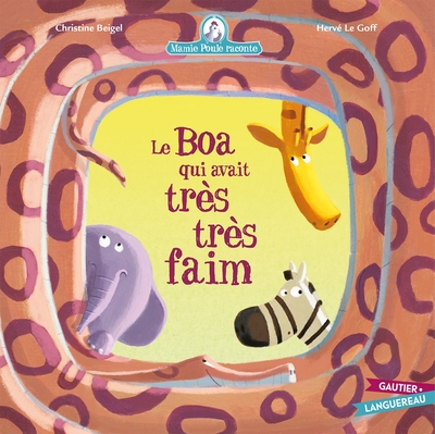 Mamie Poule raconte - Le Boa qui avait très faim