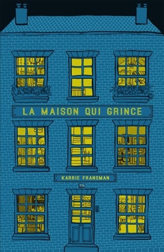 La maison qui grince