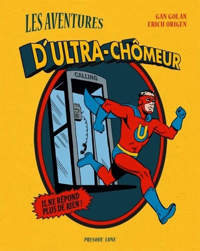 Les aventures d'Ultra-Chômeur