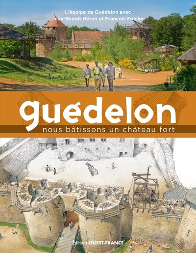 Château de Guédelon, 25 ans de rencontres en découvertes