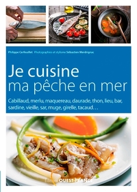 Je cuisine ma pêche en mer