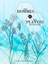 Des hommes et des plantes qui soignent