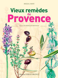 Vieux remèdes de Provence